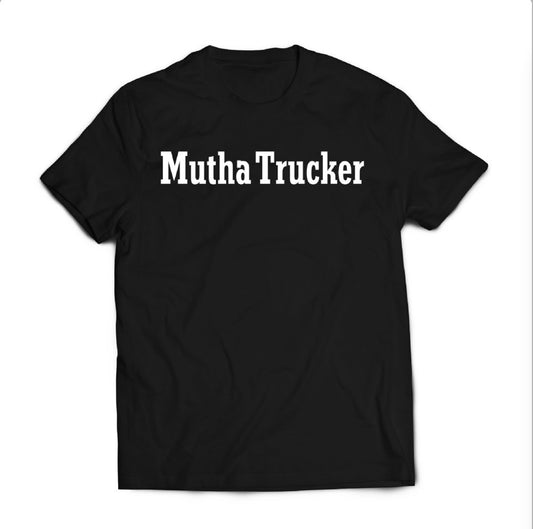 Big Rig Tees Mutha Trucker T-shirt